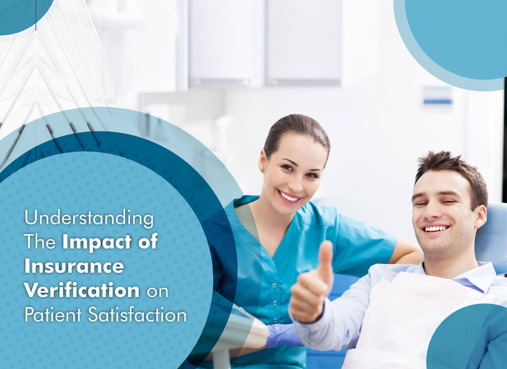 Understanding The Impact of Insurance Verification on Patient Satisfaction